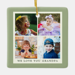 Sage Green We love You Grandpa 4 Photo Christmas Ceramic Ornament