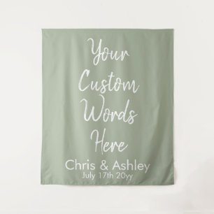Sage Green Your Custom Words Wedding Backdrop Prop Tapestry