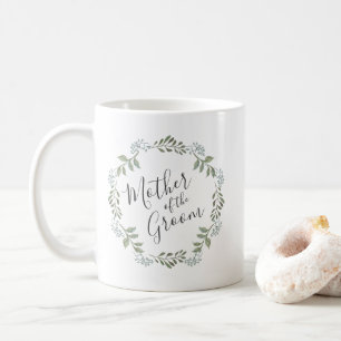 Sage Greenery Botanical Wreath Mother of the Groom Coffee Mug