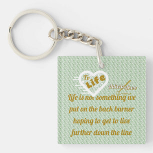 Sage Life Acrylic Keychain by Poet Adiela Akoo
