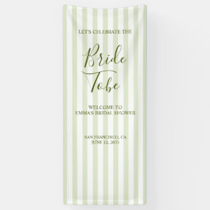 Sage Stripe Bride To Be Bridal Shower Welcome Banner