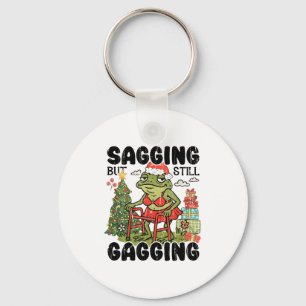 Sagging But Still Gagging, Funny Christmas Meme  Key Ring