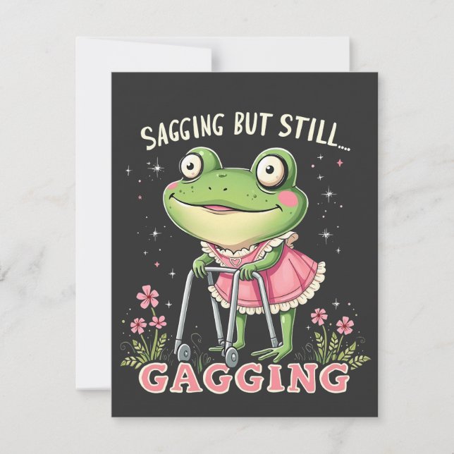 Sagging but still gagging Funny Mothers Day Frog  Card (Front)