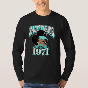 Sagittarius 1971 Afro Queen Zodiac Birthday Sassy T-Shirt