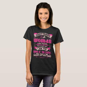 Sagittarius Woman Tough Ambitious Queen Of Zodiac T-Shirt