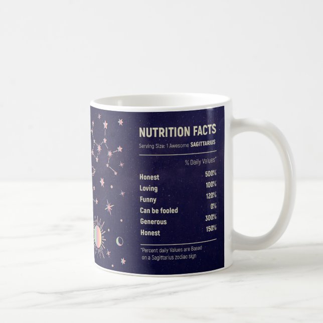 Sagittarius zodiac horoscope funny nutrition facts coffee mug (Right)