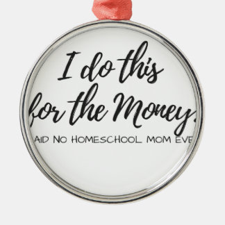 Said No Homeschool Mum Ever! Metal Tree Decoration