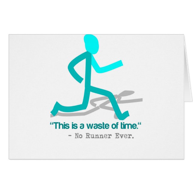 Said No Runner Ever (Front Horizontal)