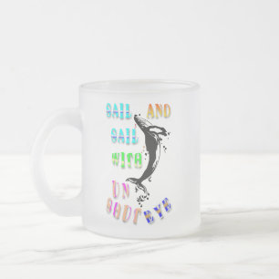 Sail And Sail With Unshut Eye Frosted Glass Coffee Mug