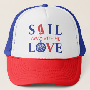 SAIL AWAY WITH ME LOVE Red & Blue Lettering Trucker Hat