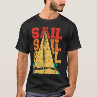 Sail Boat Captain Vintage Sailing Boating Boat Sai T-Shirt
