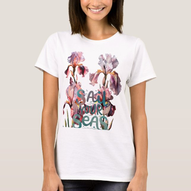 Sail Your Seas | Nautical Adventure Design T-Shirt (Front)