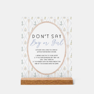 Sailboat Baby Shower Games - Don't Say Boy or Girl Acrylic Sign
