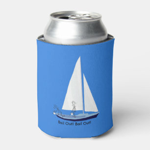 Sailboat Bail Out Sailors Funny Can Cooler