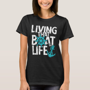Sailboat Captain Boat Sailing For A Sailor 3 T-Shirt