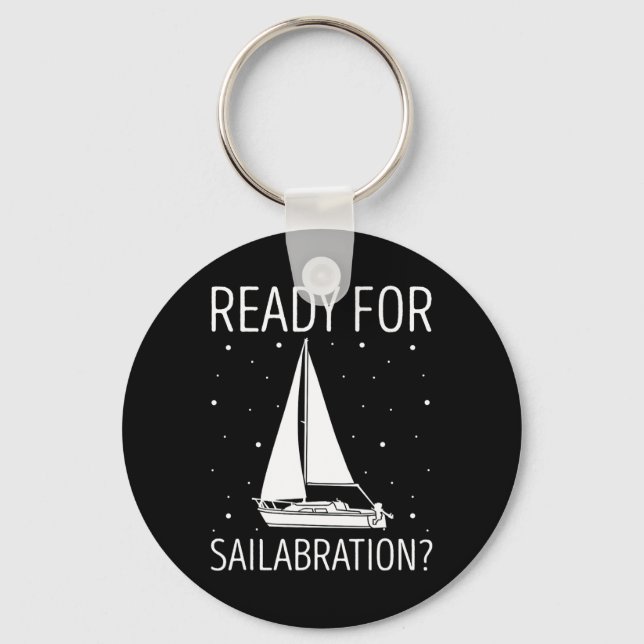 Sailboat Ready For Celebration Boating Sailing Sai Key Ring (Front)