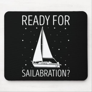 Sailboat Ready For Celebration Boating Sailing Sai Mouse Mat
