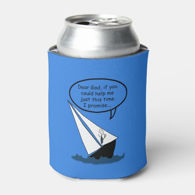 Sailboat Sailing Dear God Funny Can Cooler (Can Front)