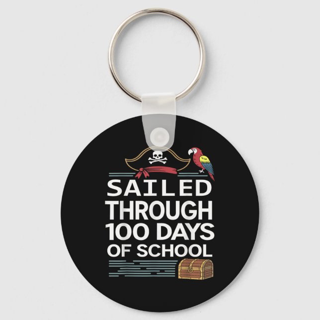 Sailed Through 100 Days Of School Pirate Ship Teac Key Ring (Front)