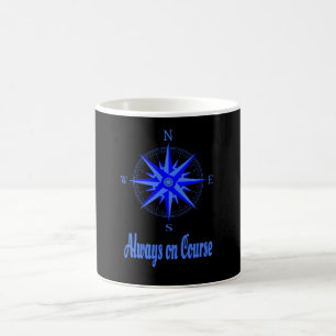 Sailing - Always On Course Compass Shirt Coffee Mug