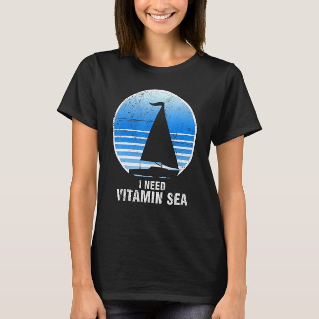 Sailing Boat Sail Ship Sailboat Vitamin Lake Ocean T-Shirt (Front)
