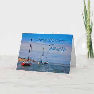 Sailing boats at anchor birthday from all of us card
