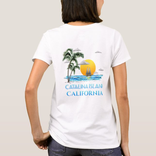 Sailing Catalina Island California Sailboat T-Shirt (Back)