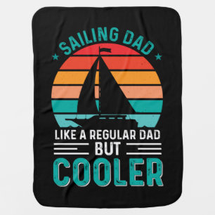 Sailing Dad Baby Blanket