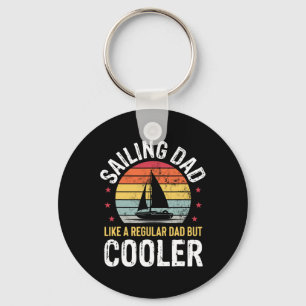 Sailing Dad Boating Sailboat Lover Fathers Day Sai Key Ring