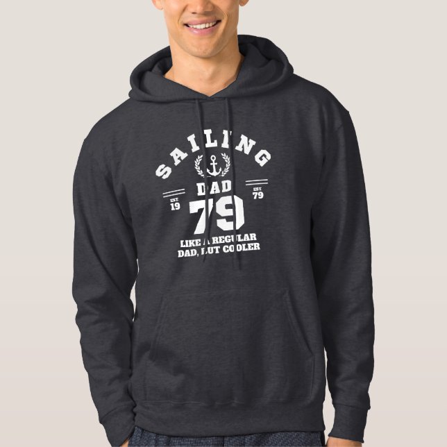 Sailing Dad Funny Boating Established 1979 Hoodie (Front)