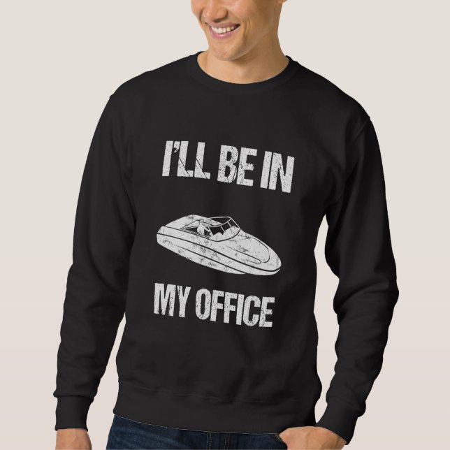 Sailing  For Captain Skipper I Sailor Sweatshirt (Front)
