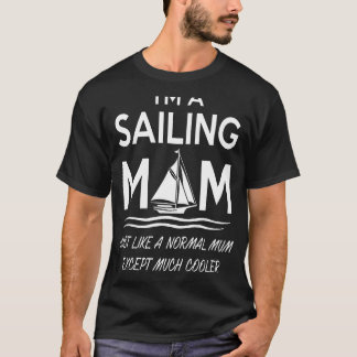 Sailing Mum T-Shirt