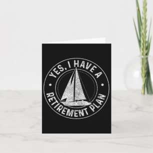 Sailing Retirement Gift Sail Boat Boating Retired  Card