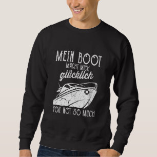 Sailing Saying Captain Sailing Boat Ship Motif Boa Sweatshirt