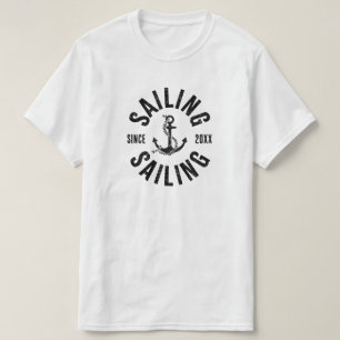 Sailing Since 20XX T-Shirt