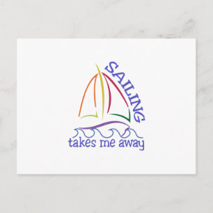 Sailing Takes Me Away Postcard