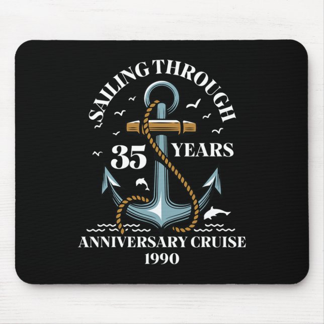 Sailing Through 35 Years Wedding Anniversary Cruis Mouse Mat (Front)
