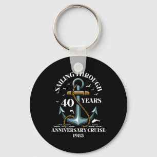 Sailing Through 40 Years Wedding Anniversary Cruis Key Ring
