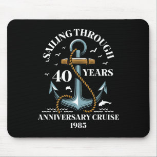 Sailing Through 40 Years Wedding Anniversary Cruis Mouse Mat
