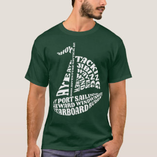 Sailing Typography Word Art Sailor  T-Shirt