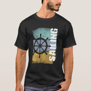 Sailing Vintage Retro Sailboat Helm T-Shirt