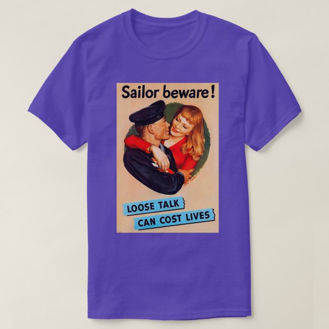 Sailor beware loose talkswar propaganda poster T-Shirt (Design Front)