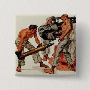 Sailor Hunks Loading the Big Gun 15 Cm Square Badge
