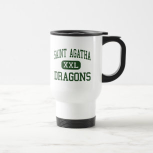 Saint Agatha - Dragons - High - Redford Michigan Travel Mug