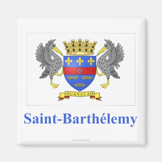 Saint Barthelemy Flag with Name in French Magnet (Front)
