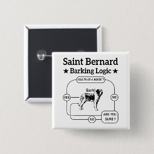 Saint Bernard Barking Logic Funny Dog Owner Cool 15 Cm Square Badge