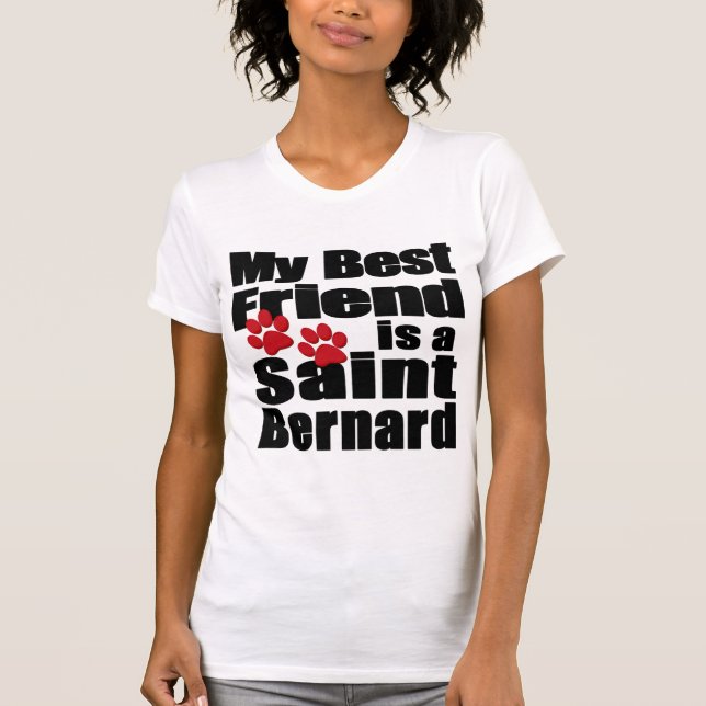 Saint Bernard Best Friend T-Shirt (Front)