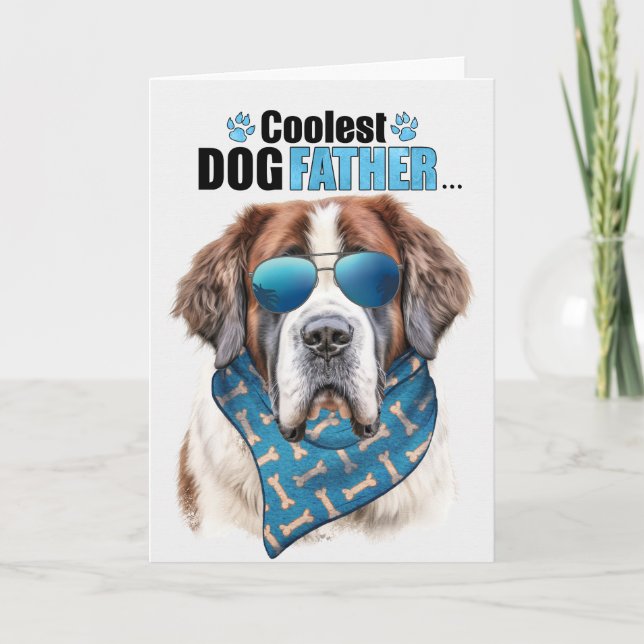 Saint Bernard Dog Coolest Dad Father's Day Holiday Card (Front)