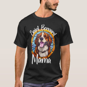 Saint Bernard Mama Dog Mom Puppy Colorful Pet Fur  T-Shirt