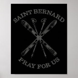 Saint Bernard Of Montjoux Snow Ski Gifts Winter Sk Poster